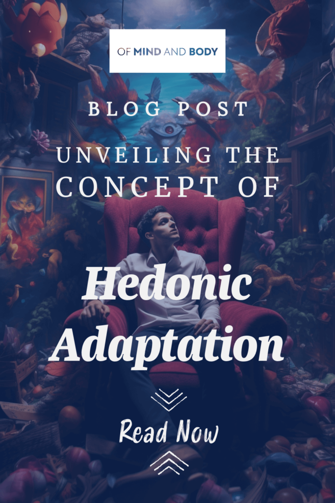 Hedonic adaptation examples
