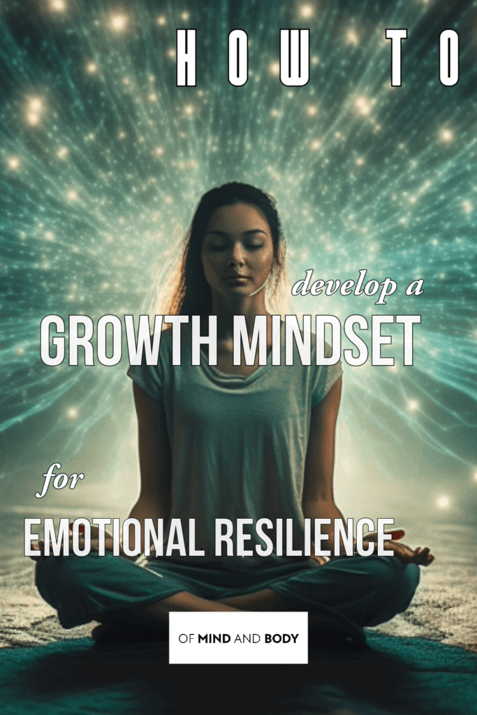 how to develop a growth mindset for emotional resilience