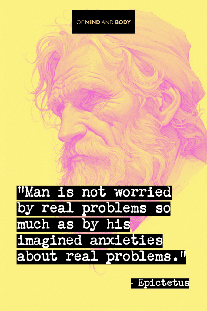 Epictetus - Quotes on Anxiety