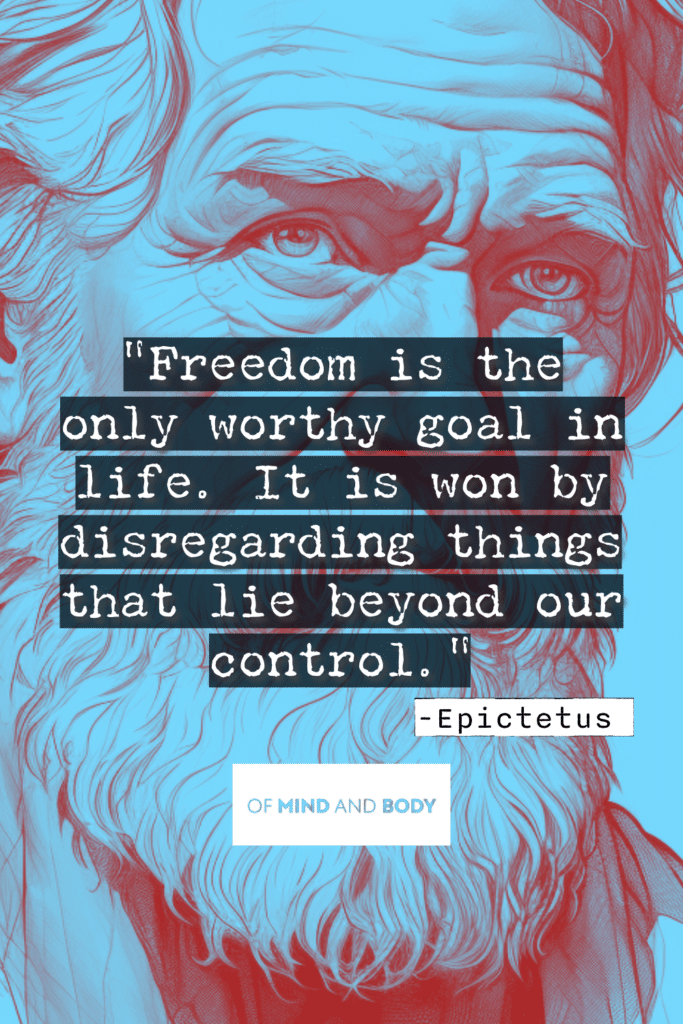 Stoic Quotes on Purpose : Freedom is the only worthy goal in life. It is won by disregarding things that lie beyond our control.