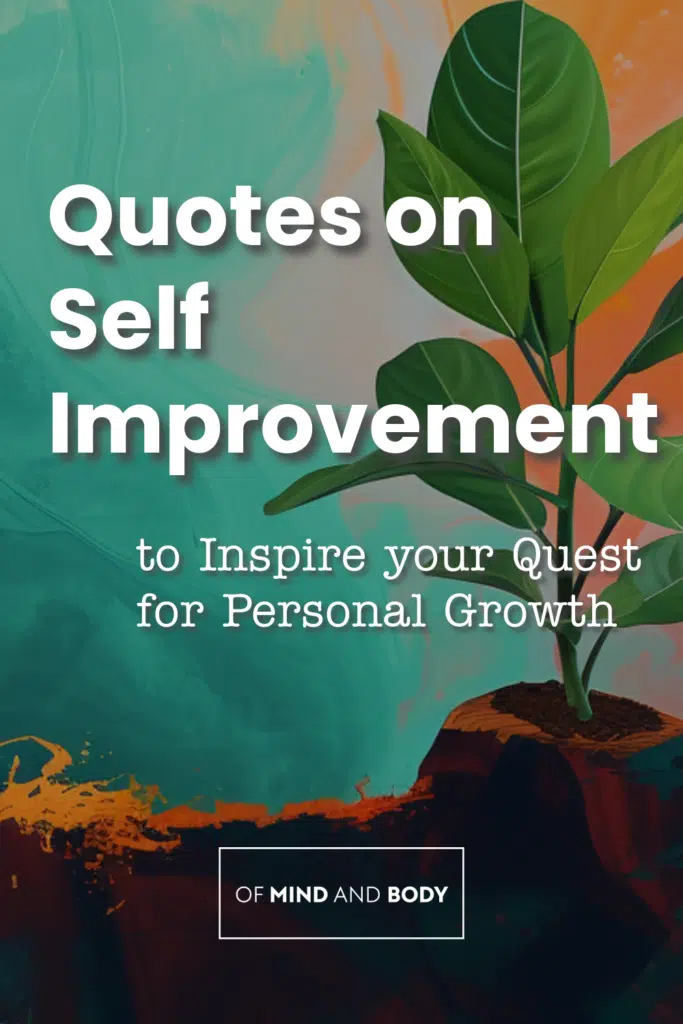 Quotes on Self Improvement to Inspire your Quest for Personal Growth