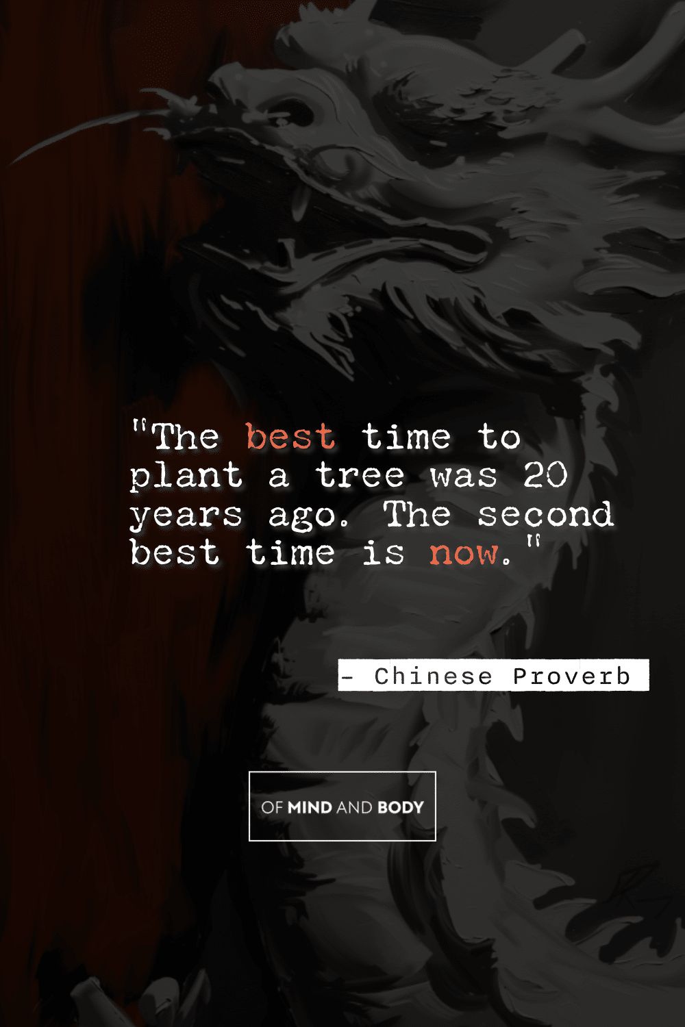 Quotes on Self Improvement - "The best time to plant a tree was 20 years ago. The second best time is now."