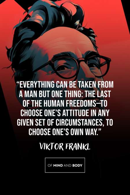 The Quotes of Viktor Frankl: Lessons in Meaning and Resilience